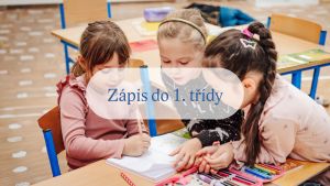Z&aacute;pis do 1. tř&iacute;dy